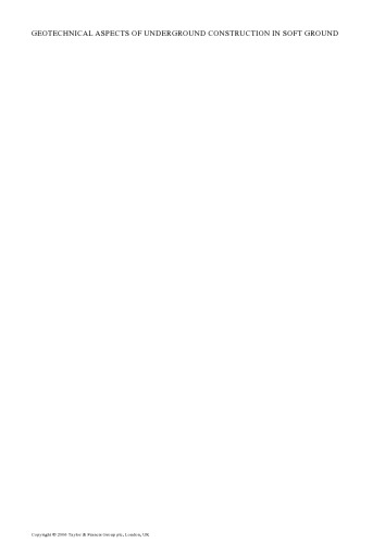 ﻿جنبه های ژئوتکنیکی ساخت و ساز زیرزمینی در زمین نرم: مجموعه مقالات پنجمین سمپوزیوم بین المللی TC28. آمستردام، هلند، 15-17 ژوئن 2005