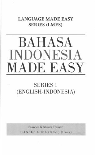 ﻿Bahasa Indonesia Made Easy: Language Made Easy Series