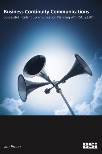 ﻿ارتباطات استمرار کسب و کار. برنامه ریزی موفقیت آمیز ارتباطات حادثه ای با ISO 22301