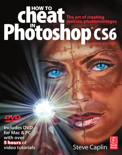 نحوه تقلب در Photoshop CS6: هنر ایجاد فوتومونتاژهای واقع گرایانه