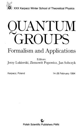 گروه های کوانتومی: فرمالیسم و ​​برنامه های کاربردی