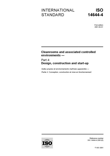 ﻿ISO 14644-4: 2001 ، اتاق های تمیز و محیط های کنترل شده مرتبط - قسمت 4: طراحی ، ساخت و راه اندازی