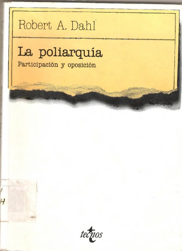 Poliarquia - مشارکت و مخالفت