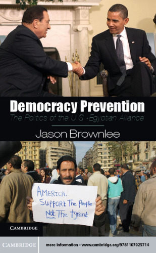 ﻿پیشگیری از دموکراسی: سیاست اتحاد ایالات متحده و مصر