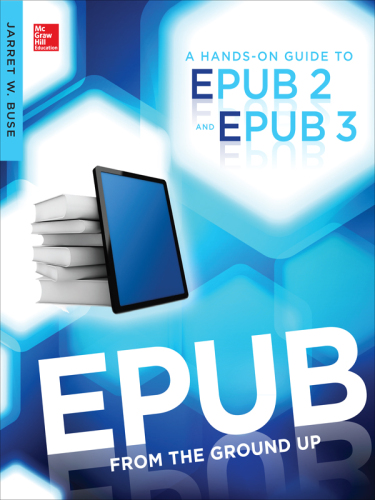 ﻿EPUB از زمین به بالا: راهنمای عملی برای EPUB 2 و EPUB 3
