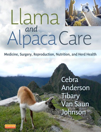 ﻿Llama و Alpaca Care: دارو ، جراحی ، تولید مثل ، تغذیه و سلامت گله ، 1E
