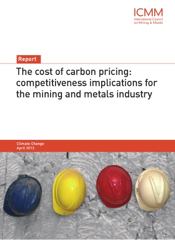 ﻿هزینه قیمت گذاری کربن: پیامدهای رقابت برای صنعت معدن و فلزات