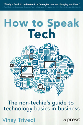 How To Speak Tech: راهنمای غیر تکنیکی مبانی فناوری در تجارت