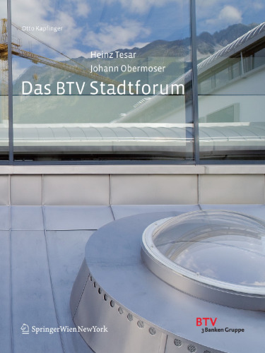 ﻿BTV Stadtforum: معماری دفتر مرکزی بانک برای تیرول و وورارلبرگ اینسبروک