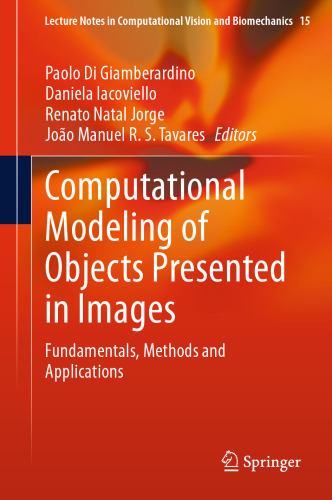مدل سازی محاسباتی اشیاء ارائه شده در تصاویر: اصول ، روش ها و برنامه ها