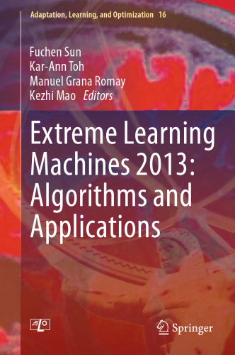Extreme Machines Learning 2013: الگوریتم ها و برنامه های کاربردی