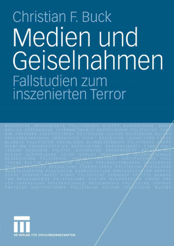 ﻿رسانه ها و گروگان گیری: مطالعات موردی در ترور صحنه ای