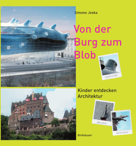 ﻿از قلعه تا لکه: کودکان معماری را کشف می کنند