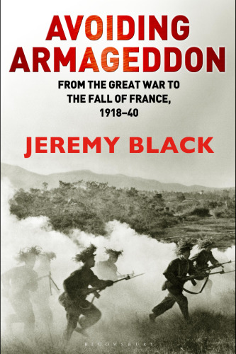 ﻿اجتناب از آرماگدون: از جنگ بزرگ تا سقوط فرانسه، 1918-1940