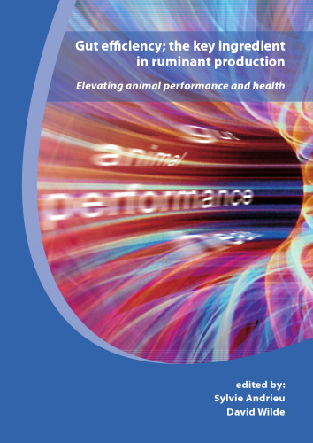 راندمان روده؛ ماده اصلی مهم در تولید نشخوارکنندگان: بالا بردن عملکرد و سلامتی حیوانات