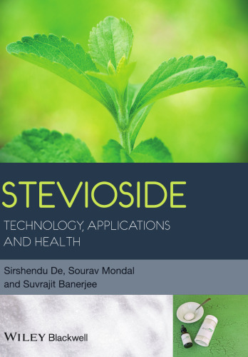 ﻿Stevioside: فناوری، کاربردها و سلامت