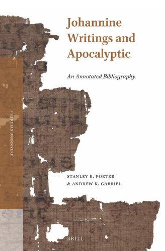 Johannine Writings and Apocalyptic: An Bibnotography Annotated