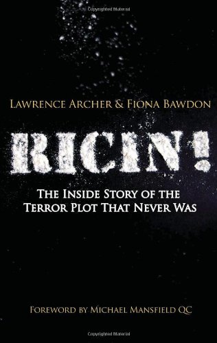 ﻿Ricin!: The Inside Story of the Terror Plot that never was