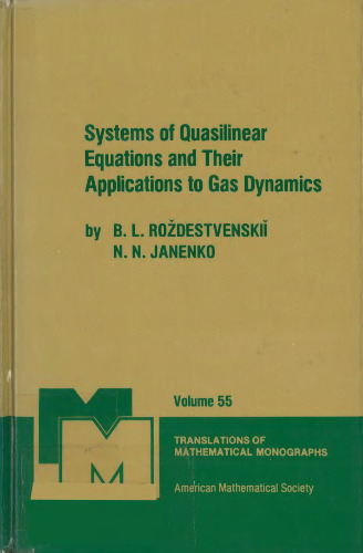 ﻿سیستم های معادلات شبه خطی و کاربرد آنها در دینامیک گاز