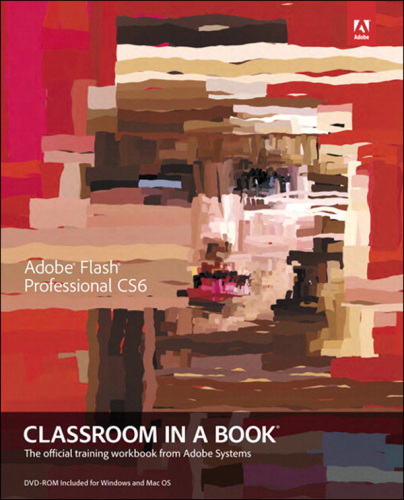 ﻿Adobe Flash Professional CS6 Classroom in a Book