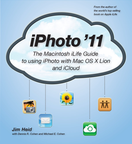 ﻿iPhoto '11: راهنمای Macintosh iLife برای استفاده از iPhoto با OS X Lion و iCloud