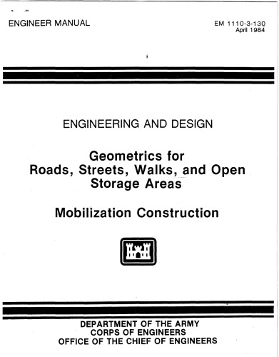 ﻿هندسه برای جاده‌ها، خیابان‌ها، پیاده‌روی‌ها و مناطق ذخیره‌سازی باز - ساخت و ساز بسیج - مهندسی و طراحی (EM 1110-3-130)