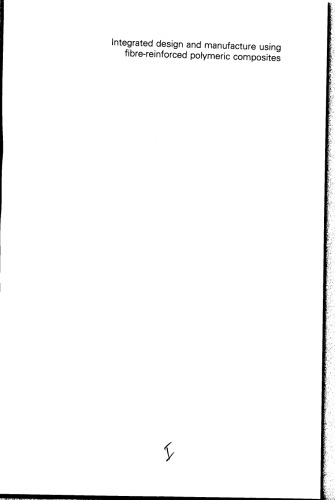 طراحی و ساخت یکپارچه با استفاده از کامپوزیت های پلیمری تقویت شده با الیاف