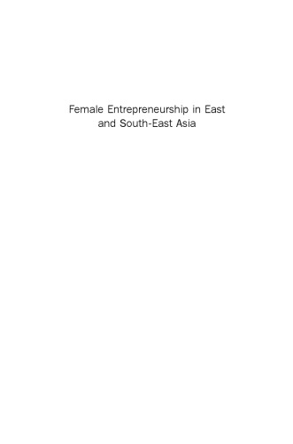 ﻿کارآفرینی زنان در شرق و جنوب شرق آسیا فرصت ها و چالش ها