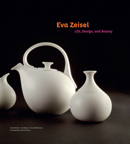 ﻿Eva Zeisel: زندگی، طراحی و زیبایی