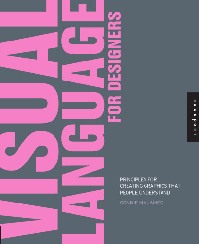 ﻿زبان بصری برای طراحان: اصولی برای ایجاد گرافیکی که مردم می‌فهمند