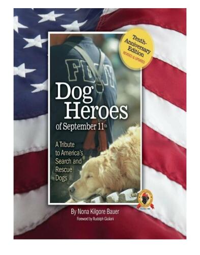 ﻿قهرمانان سگ در 11 سپتامبر: ادای احترامی به سگ های جستجو و نجات آمریکا