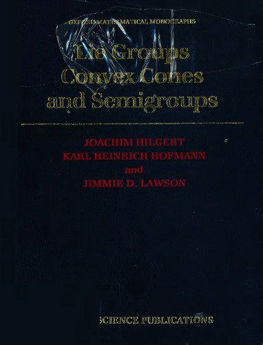 ﻿گروه های دروغ، مخروط های محدب و نیمه گروه ها