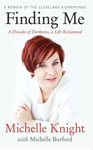 ﻿Finding Me: A Decade of Darkness, A Life Reclaimed: A Memoir of the Cleveland Kidnappings