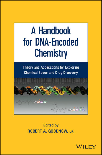 ﻿کتابچه راهنمای شیمی رمزگذاری شده با DNA: نظریه و کاربردها برای کشف فضای شیمیایی و کشف دارو