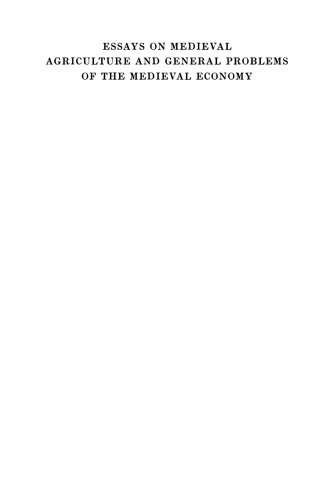 ﻿مقالاتی در مورد کشاورزی قرون وسطی و مشکلات عمومی اقتصاد قرون وسطی