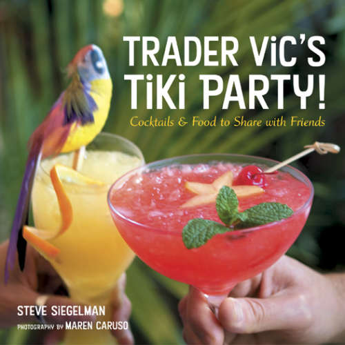 ﻿مهمانی TIKI TRADER VIC!: کوکتل و غذا برای به اشتراک گذاشتن با دوستان
