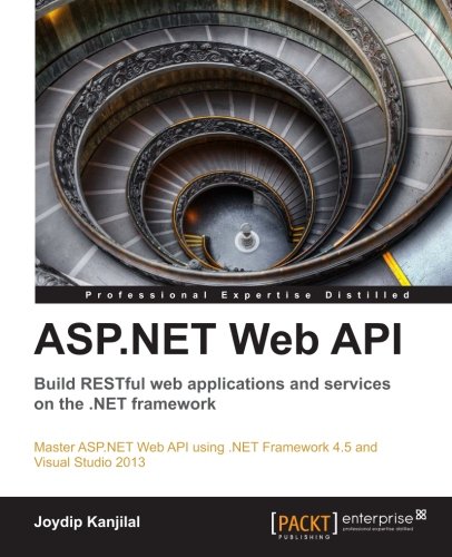 ﻿ASP.NET Web API: برنامه ها و سرویس های وب RESTful را در چارچوب دات نت بسازید