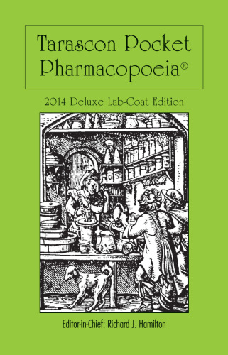 ﻿Tarascon Pocket Pharmacopoeia 2014 Deluxe Lab-Coat Edition