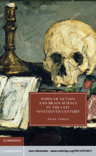 ﻿داستان های مشهور و علوم مغز در اواخر قرن نوزدهم