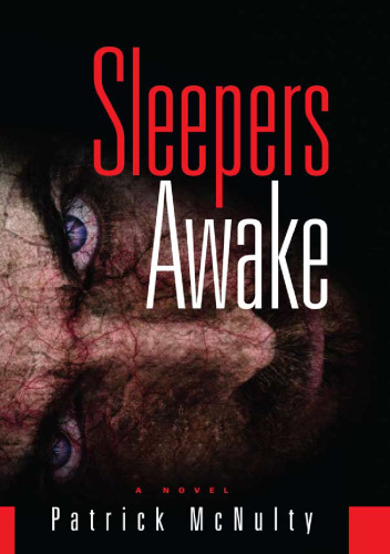 ﻿Sleepers Awake: A Novel