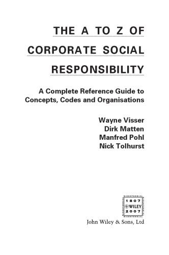 A تا Z مسئولیت اجتماعی شرکت: راهنمای کامل مرجع مفاهیم ، کدها و سازمانها