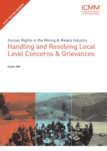 Human Rights in the Mining and Metals Industry - Handling and Resolving Local Level Concerns and Grievances