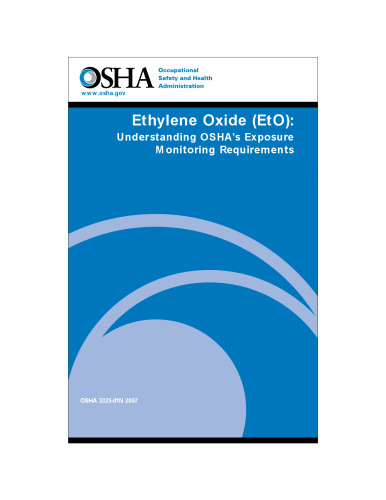 اکسید اتیلن (EtO) - درک نیازهای نظارت بر نوردهی OSHA ، تصمیم گیری درست - نحوه انطباق با استاندارد EtO