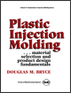 ﻿قالب گیری تزریق پلاستیک، جلد دوم - اصول انتخاب مواد و طراحی محصول