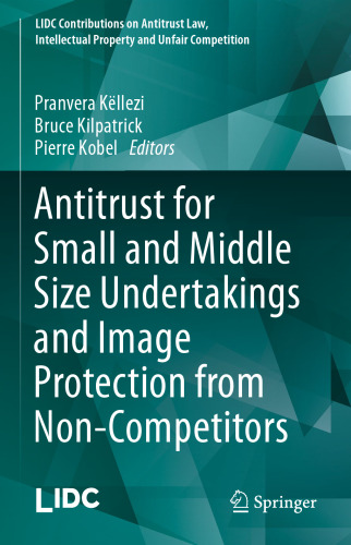 ﻿ضد انحصار شرکت های کوچک و متوسط ​​و محافظت از تصویر در برابر افراد غیر رقبا