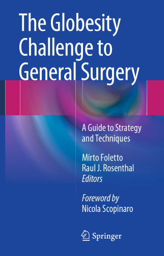 Globesity Challenge to Surgery Surgery: راهنمای استراتژی و تکنیک ها