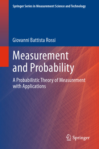 ﻿اندازه گیری و احتمال: یک نظریه احتمالی اندازه گیری با کاربردها