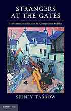 ﻿غریبه‌ها در دروازه‌ها: جنبش‌ها و دولت‌ها در سیاست مشاجره‌آمیز