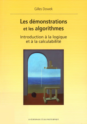 ﻿اثبات ها و الگوریتم ها - مقدمه ای بر منطق و محاسبه پذیری