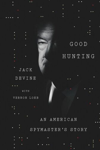 ﻿Good Hunting: An American Spymaster's Story